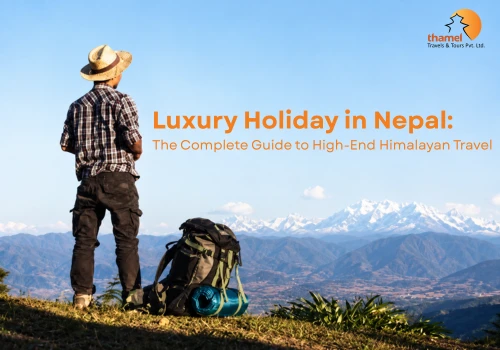 Luxury Holiday in Nepal
