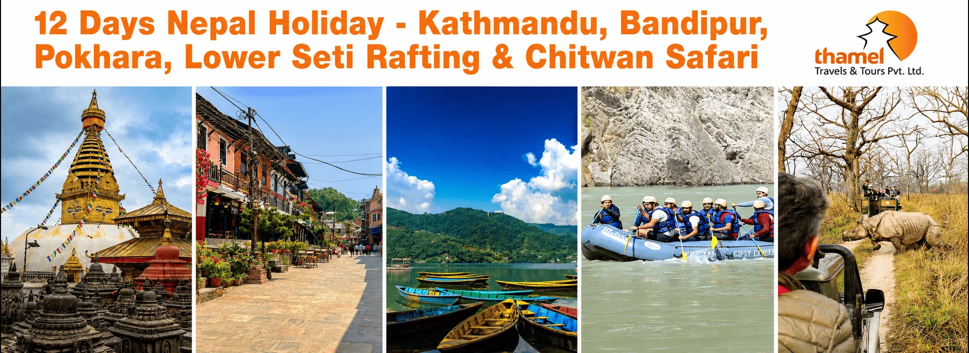 Nepal Holiday 12 Days featuring Kathmandu Durbar Square, Bandipur, Pokhara, Lower Seti River rafting, and Chitwan safari.