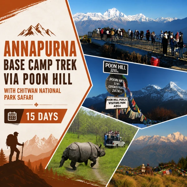 15 Days Annapurna Base Camp Trek via Poon Hill with Chitwan National Park Safari