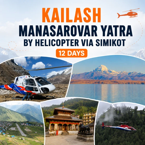 Kailash Manasarovar Yatra by Helicopter via Simikot