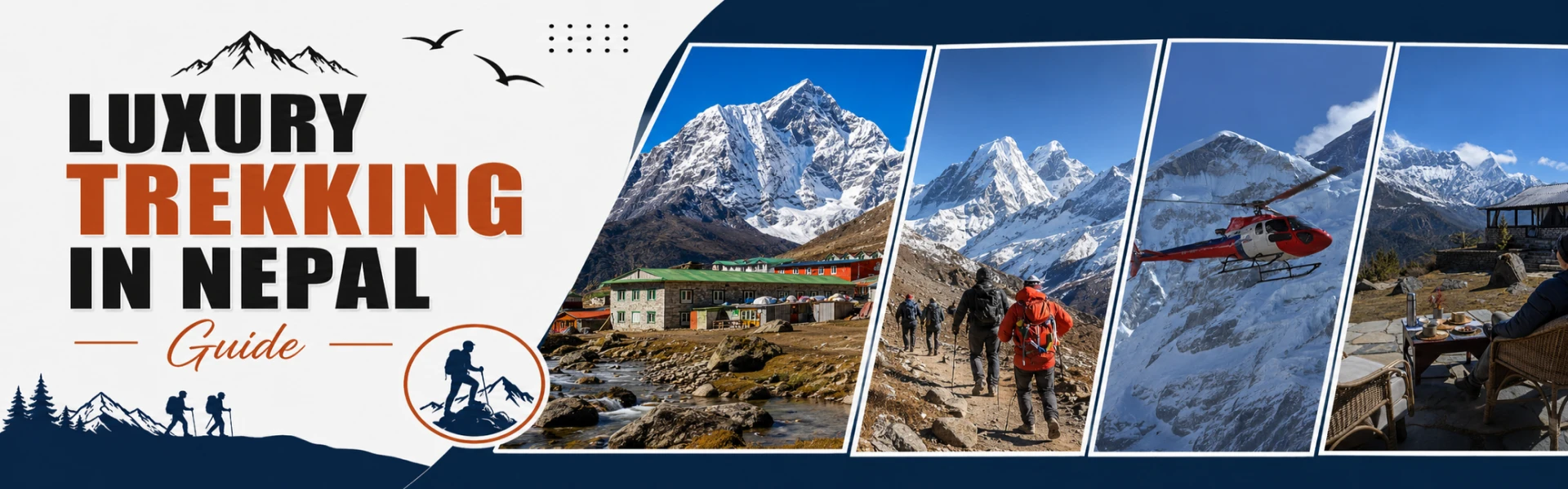 Luxury trekking in Nepal guide cover with Everest lodge, trekkers on trail and helicopter